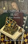 THE UNREGULATED HEART